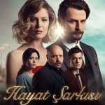 دانلود آلبوم موزیک متن سریال ترکیه ای Hayat Şarkısı (ترانه زندگی)