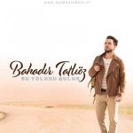 دانلود آلبوم جدید Bahadır Tatlıoz به نام Su Yolunu Bulur