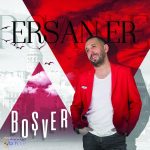 دانلود آلبوم جدید Ersan Er به نام Bosver