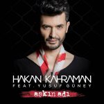 دانلود آهنگ جدید Hakan Kahraman feat. Yusuf Guney به نام Askin Adi