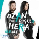 دانلود آهنگ جدید Ozan Doğulu feat. Hera به نام Ole Ole