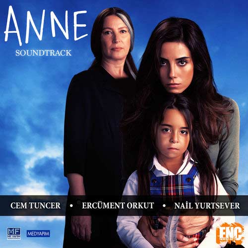 دانلود آلبوم موزیک متن سریال ترکیه ای مادر (Anne) اثری از Cem Tuncer