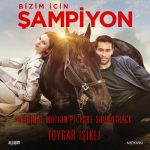 دانلود آلبوم موزیک متن فیلم ترکی قهرمان برای ما از تویگار ایشیکلی
