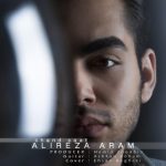 دانلود آهنگ جدید علیرضا آرام به نام چند ساعت