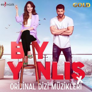 دانلود آلبوم موزیک متن سریال ترکیه ای آقای اشتباه (Bay Yanlış)