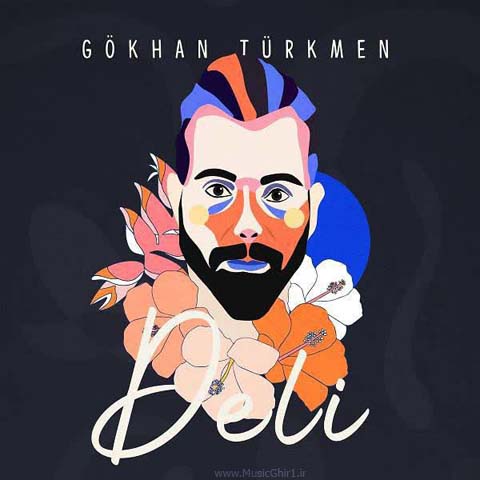 دانلود آهنگ جدید Gokhan Turkmen به نام Deli