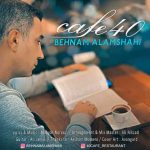 دانلود آهنگ جدید بهنام علمشاهی به نام کافه 40