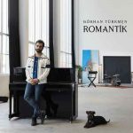 دانلود آلبوم جدید Gokhan Turkmen به نام Romantik