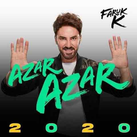 دانلود آهنگ جدید Faruk K به نام Azar Azar (2020)