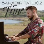دانلود آهنگ جدید Bahadir Tatlioz به نام Time