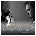 دانلود آهنگ جدید Orhan Olmez به نام Damla Damla | Cello Version