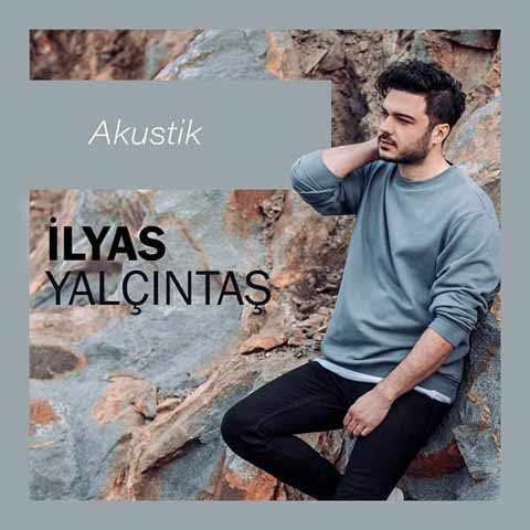 دانلود آلبوم جدید Ilyas Yalcintas به نام Akustik