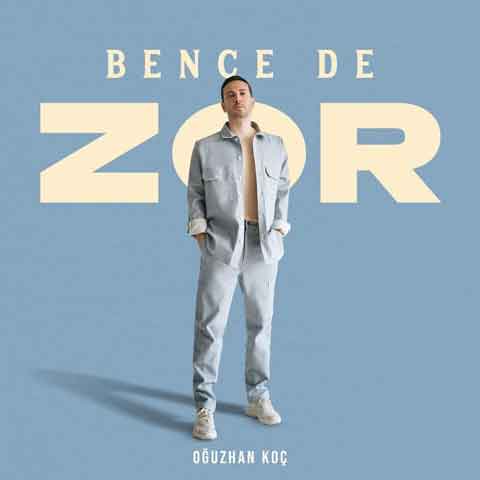 دانلود آهنگ جدید Oğuzhan Koç به نام Bence De Zor