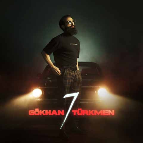 دانلود آلبوم جدید Gokhan Turkmen به نام 7