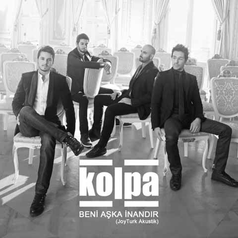 دانلود آهنگ جدید Kolpa به نام Beni Aska Inandir | Akustik