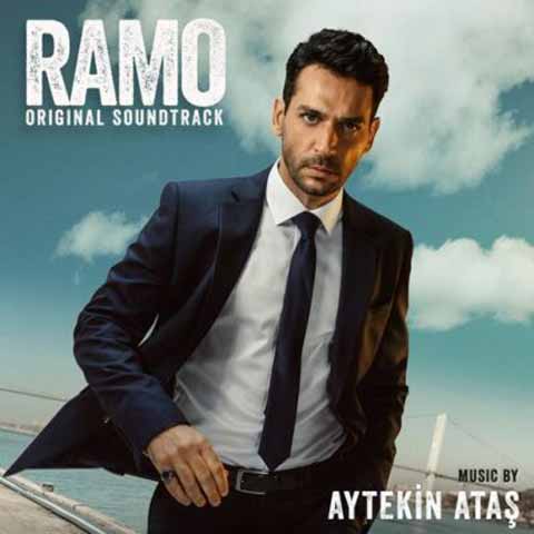 دانلود آلبوم موزیک متن سریال ترکیه ای رامو (Ramo) از آیتکین آتش (Aytekin Ataş)