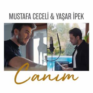 دانلود آهنگ جدید Mustafa Ceceli & Yasar Ipek به نام Canim