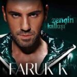 دانلود آهنگ جدید Faruk K به نام Zengin Kalkışı