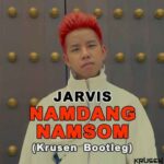 دانلود آهنگ Jarvis به نام NAM DANG NAM SOM