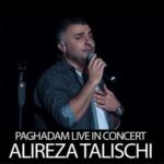 دانلود آهنگ جدید علیرضا طلیسچی به نام  به نام پاقدم (اجرای زنده)
