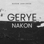 دانلود آهنگ جدید رهام جانی لران به نام گریه نکن