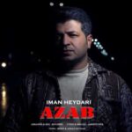 دانلود آهنگ جدید ایمان حیدری به نام عذاب