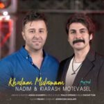 دانلود آهنگ جدید ندیم به نام خودم میدونم