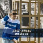 دانلود آهنگ جدید امیر آقاجانی  به نام جانو جهان
