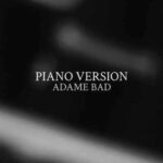 دانلود آهنگ جدید شایان یو به نام آدم بد (ورژن پیانو)