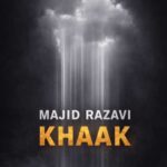 دانلود آهنگ جدید مجید رضوی به نام خاک