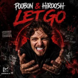 دانلود آهنگ جدید پوبون به نام Let Go
